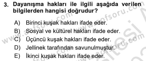 İnsan Hakları Ve Kamu Özgürlükleri Dersi 2023 - 2024 Yılı (Final) Dönem Sonu Sınav Soruları 3. Soru