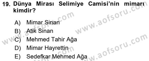 Arkeolojik Alan Yönetimi Dersi 2016 - 2017 Yılı (Final) Dönem Sonu Sınav Soruları 19. Soru