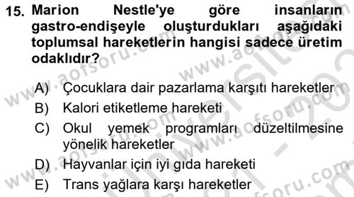 Yemek Sosyolojisi Dersi 2021 - 2022 Yılı (Final) Dönem Sonu Sınav Soruları 15. Soru