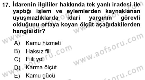 İdari Yargı Dersi 2015 - 2016 Yılı (Vize) Ara Sınav Soruları 17. Soru