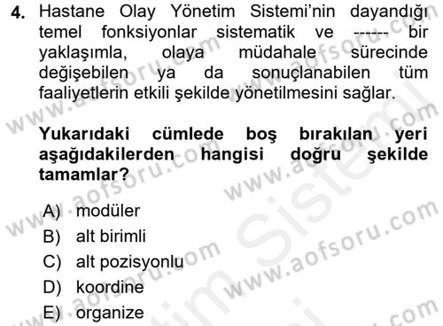 Afet Tıbbı ve Yönetim İlkeleri Dersi 2017 - 2018 Yılı (Final) Dönem Sonu Sınav Soruları 4. Soru