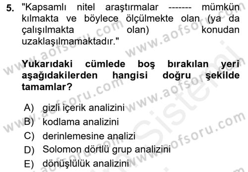 Uluslararası İlişkilerde Araştırma Yöntemleri Dersi 2018 - 2019 Yılı (Final) Dönem Sonu Sınav Soruları 5. Soru