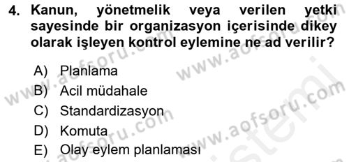 Afet Tıbbı ve Yönetim İlkeleri Dersi 2018 - 2019 Yılı (Vize) Ara Sınav Soruları 4. Soru