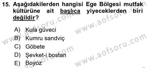 Yöresel Mutfaklar Dersi 2018 - 2019 Yılı 3 Ders Sınav Soruları 15. Soru