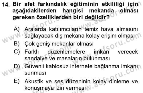 Acil Durum ve Afet Farkındalık Eğitimi Dersi 2022 - 2023 Yılı (Final) Dönem Sonu Sınav Soruları 14. Soru
