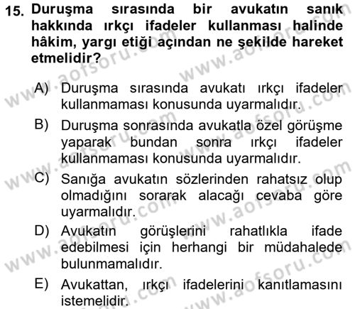 Adalet Meslek Etiği Dersi 2017 - 2018 Yılı 3 Ders Sınav Soruları 15. Soru