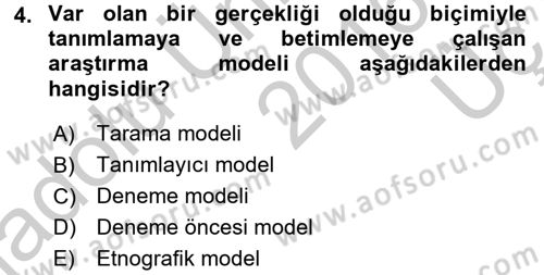 Sosyal Bilimlerde Araştırma Yöntemleri Dersi 2016 - 2017 Yılı 3 Ders Sınav Soruları 4. Soru