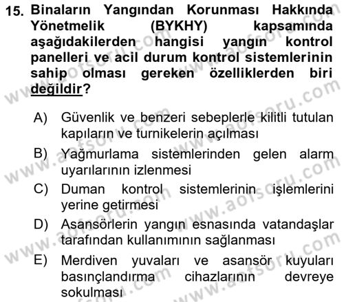 Yangın ve Yangın Güvenliği Dersi 2018 - 2019 Yılı (Final) Dönem Sonu Sınav Soruları 15. Soru