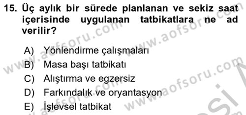 Acil Durum ve Afetlerde Ulaştırma Yönetimi ve Uygulamaları Dersi 2018 - 2019 Yılı Yaz Okulu Sınav Soruları 15. Soru