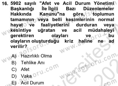 Afet Risk Azaltma Politikaları Dersi 2024 - 2025 Yılı (Vize) Ara Sınav Soruları 16. Soru