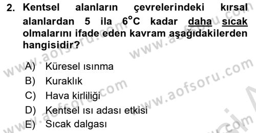 Kent, Planlama ve Afet Risk Yönetimi Dersi 2021 - 2022 Yılı (Final) Dönem Sonu Sınav Soruları 2. Soru