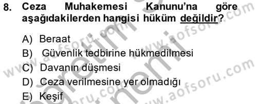 Hukuk Dili Ve Adli Yazışmalar Dersi 2014 - 2015 Yılı (Final) Dönem Sonu Sınav Soruları 8. Soru