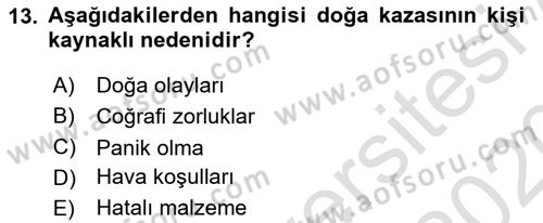 Arama Kurtarma Bilgisi ve Etik Değerler Dersi 2019 - 2020 Yılı (Vize) Ara Sınav Soruları 13. Soru