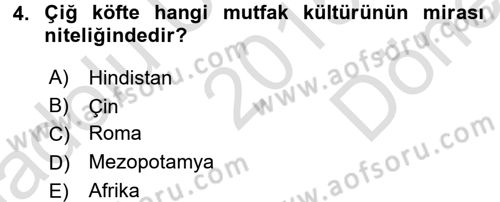 Gastronomi Tarihi Dersi 2015 - 2016 Yılı (Final) Dönem Sonu Sınav Soruları 4. Soru