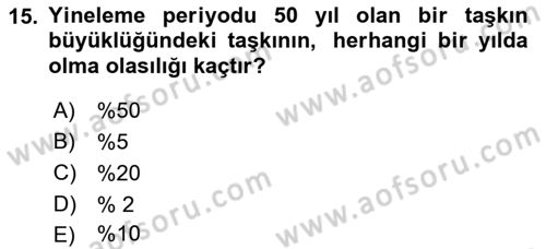Kent, Planlama ve Afet Risk Yönetimi Dersi 2021 - 2022 Yılı Yaz Okulu Sınav Soruları 15. Soru