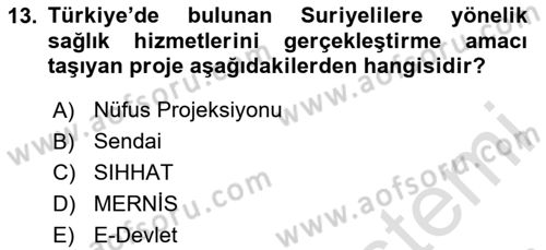 Göç Ve Göçmen Sorunları Dersi 2020 - 2021 Yılı Yaz Okulu Sınav Soruları 13. Soru