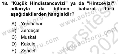 Gıda Coğrafyası Dersi 2019 - 2020 Yılı (Final) Dönem Sonu Sınav Soruları 18. Soru