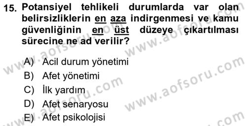 Afet Psikolojisi ve Sosyolojisi Dersi 2018 - 2019 Yılı (Vize) Ara Sınav Soruları 15. Soru