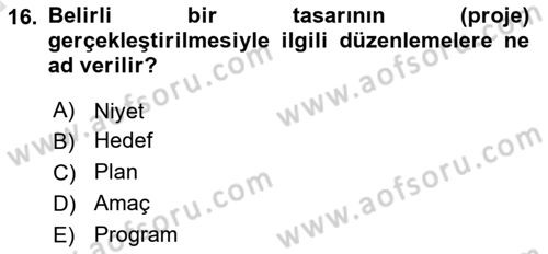 Kent, Planlama ve Afet Risk Yönetimi Dersi 2023 - 2024 Yılı (Vize) Ara Sınav Soruları 16. Soru