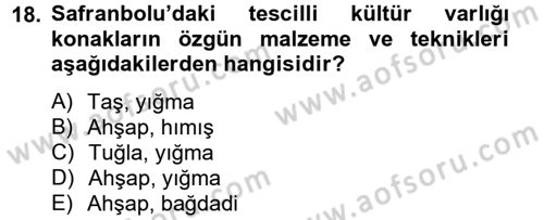 Arkeolojik Alan Yönetimi Dersi 2014 - 2015 Yılı (Final) Dönem Sonu Sınav Soruları 18. Soru