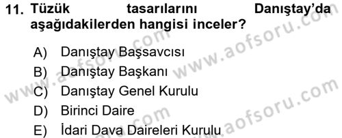 İdari Yargı Dersi 2016 - 2017 Yılı (Vize) Ara Sınav Soruları 11. Soru