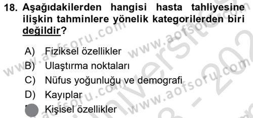 Afet Yönetiminde Sağlık Hizmetleri Dersi 2023 - 2024 Yılı (Final) Dönem Sonu Sınav Soruları 18. Soru