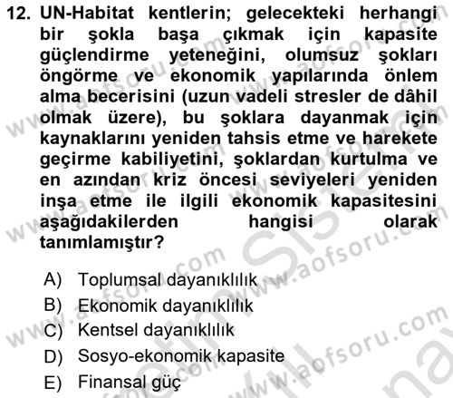 Sürdürülebilir Kentsel Dayanıklılık Dersi 2024 - 2025 Yılı (Final) Dönem Sonu Sınav Soruları 12. Soru