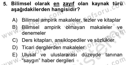Sosyal Bilimlerde Araştırma Yöntemleri Dersi 2024 - 2025 Yılı (Vize) Ara Sınav Soruları 5. Soru