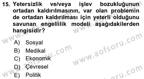 Özel Gereksinimli Bireyler İçin Afet ve Acil Durum Yönetimi Dersi 2018 - 2019 Yılı 3 Ders Sınav Soruları 15. Soru
