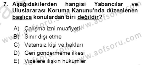 Göç Ve Göçmen Sorunları Dersi 2019 - 2020 Yılı (Vize) Ara Sınav Soruları 7. Soru