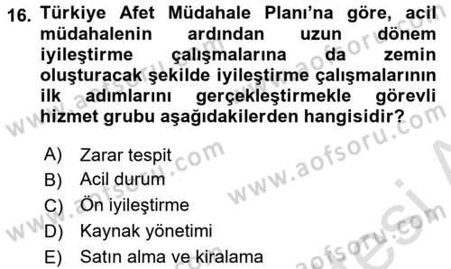Afet Yönetimi 1 Dersi 2020 - 2021 Yılı Yaz Okulu Sınav Soruları 16. Soru