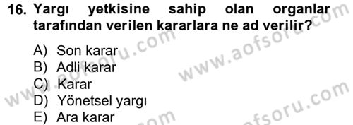 Hukuk Dili Ve Adli Yazışmalar Dersi 2012 - 2013 Yılı (Vize) Ara Sınav Soruları 16. Soru