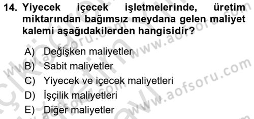 Yiyecek Ve İçecek İşletmeciliği Dersi 2023 - 2024 Yılı Yaz Okulu Sınav Soruları 14. Soru