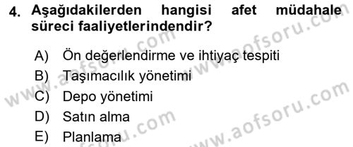 Acil Durum ve Afetlerde Ulaştırma Yönetimi ve Uygulamaları Dersi 2023 - 2024 Yılı (Vize) Ara Sınav Soruları 4. Soru