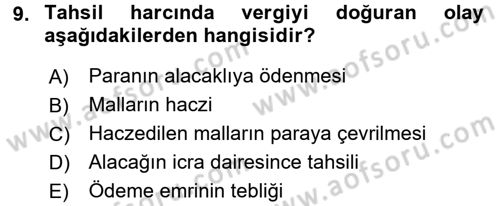 Damga Vergisi Ve Harçlar Bilgisi Dersi 2016 - 2017 Yılı (Final) Dönem Sonu Sınav Soruları 9. Soru