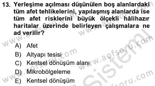 Afet Risk Azaltma Politikaları Dersi 2022 - 2023 Yılı (Vize) Ara Sınav Soruları 13. Soru