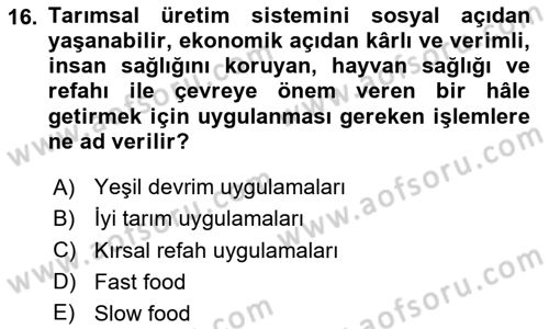 Gıda Coğrafyası Dersi 2024 - 2025 Yılı (Vize) Ara Sınav Soruları 16. Soru