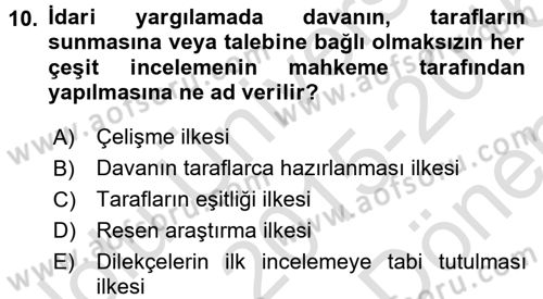 İdari Yargı Dersi 2015 - 2016 Yılı (Final) Dönem Sonu Sınav Soruları 10. Soru