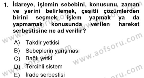 İdari Yargı Dersi 2017 - 2018 Yılı 3 Ders Sınav Soruları 1. Soru