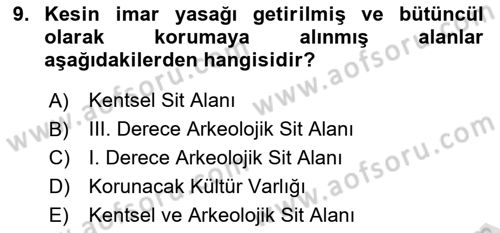 Arkeolojik Alan Yönetimi Dersi 2025 - 2026 Yılı (Vize) Ara Sınav Soruları 9. Soru