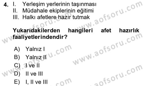 Afet Yönetimi 1 Dersi 2019 - 2020 Yılı (Final) Dönem Sonu Sınav Soruları 4. Soru