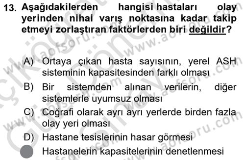 Afet Yönetiminde Sağlık Hizmetleri Dersi 2023 - 2024 Yılı (Final) Dönem Sonu Sınav Soruları 13. Soru
