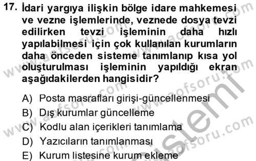 Ulusal Yargı Ağı Projesi 2 Dersi 2014 - 2015 Yılı (Final) Dönem Sonu Sınav Soruları 17. Soru