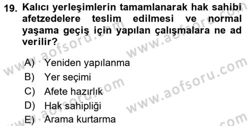 Afet Yönetimi 1 Dersi 2022 - 2023 Yılı Yaz Okulu Sınav Soruları 19. Soru