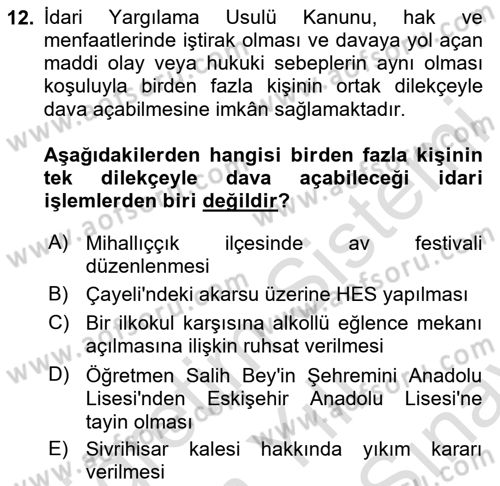 İdari Yargı Dersi 2023 - 2024 Yılı (Final) Dönem Sonu Sınav Soruları 12. Soru