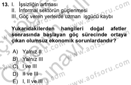 Afet Ekonomisi Ve Sigortacılığı Dersi 2018 - 2019 Yılı Yaz Okulu Sınav Soruları 13. Soru
