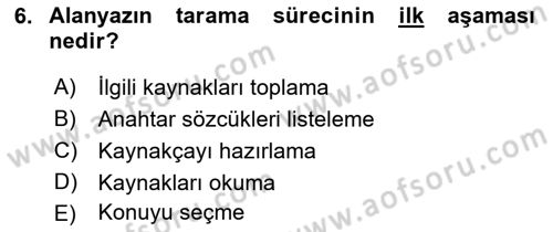 Sosyal Bilimlerde Araştırma Yöntemleri Dersi 2021 - 2022 Yılı Yaz Okulu Sınav Soruları 6. Soru