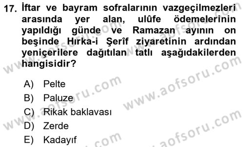 Türk Mutfak Kültürü Dersi 2017 - 2018 Yılı (Vize) Ara Sınav Soruları 17. Soru