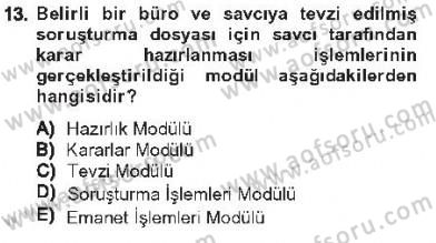 Ulusal Yargı Ağı Projesi 1 Dersi 2012 - 2013 Yılı Tek Ders Sınav Soruları 13. Soru