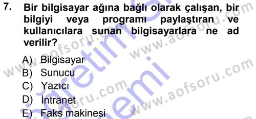 Büro Teknolojileri Dersi 2014 - 2015 Yılı (Vize) Ara Sınav Soruları 7. Soru